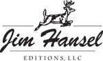 Jim Hansel Editions, LLC.